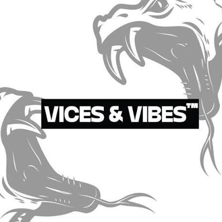 Vices & Vibes